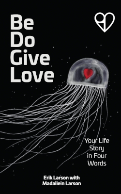 Be Do Give Love front cover