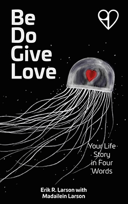 Be Do Give Love front cover
