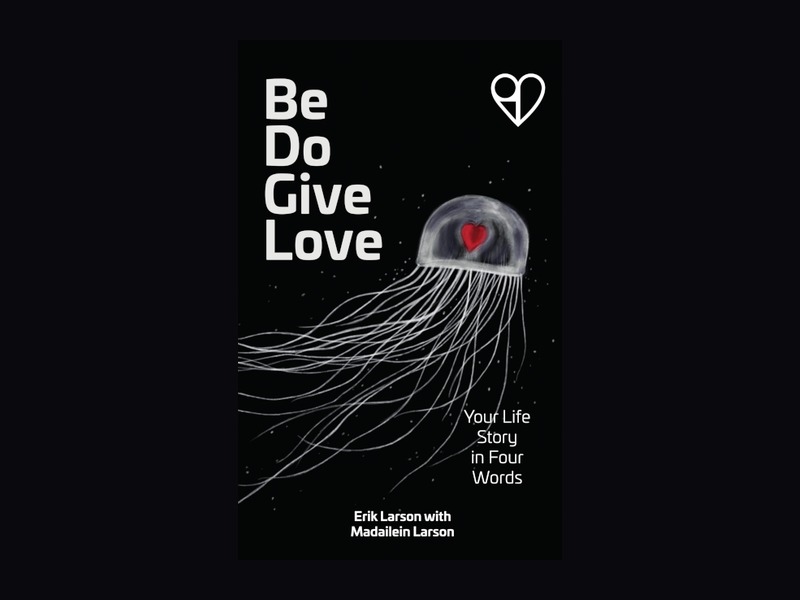Be Do Give Love paperback cover